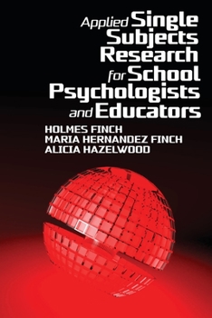 Paperback Applied Single Subjects Research for School Psychologists and Educators Book