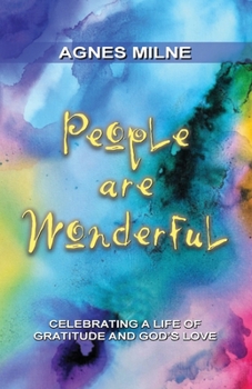 Paperback People Are Wonderful: Celebrating a Life of Gratitude and God's Love Book