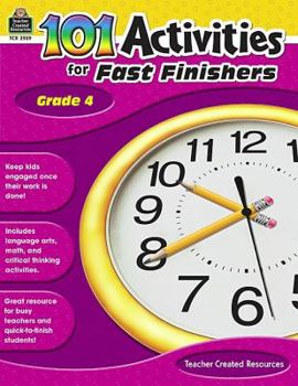 Paperback 101 Activities for Fast Finishers Grade 4 Book