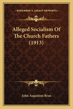 Alleged Socialism Of The Church Fathers