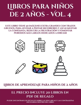 Paperback Libros de aprendizaje para ni?os de 2 a?os (Libros para ni?os de 2 a?os - Vol. 4): Este libro tiene 50 im?genes extra grandes con trazos gruesos, para [Spanish] Book