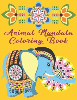 Paperback Animal Mandala Coloring Book: Mandala Resting for Adults and Children, Anti-Stress Coloring Pages Book