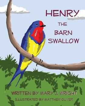 Paperback Henry the Barn Swallow Book