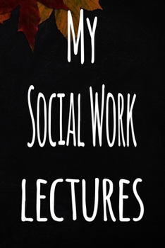 My Social Work Lectures: The perfect gift for the student in your life - unique record keeper!