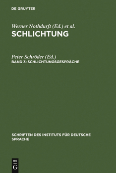 Hardcover Schlichtungsgespräche: Ein Textband Mit Einer Exemplarischen Analyse [German] Book