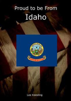 Paperback Proud to be From Idaho Book