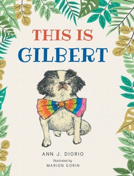 Hardcover This Is Gilbert Book