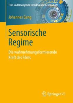 Paperback Sensorische Regime: Die Wahrnehmungsformierende Kraft Des Films [German] Book