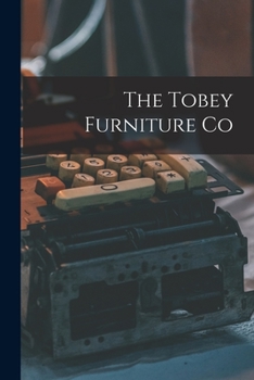 Paperback The Tobey Furniture Co Book