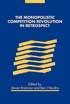 Paperback The Monopolistic Competition Revolution in Retrospect Book