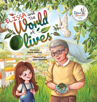 Hardcover Elissa and The World of Olives Book