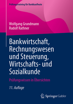 Paperback Bankwirtschaft, Rechnungswesen Und Steuerung, Wirtschafts- Und Sozialkunde: Prüfungswissen in Übersichten [German] Book
