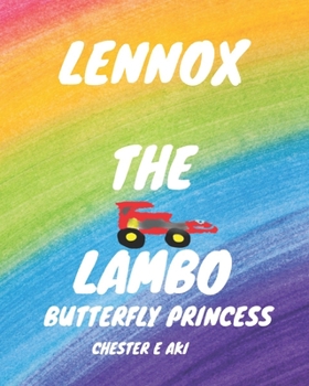 Paperback Lennox the Lambo: Butterfly Princess Book