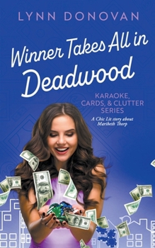 Winner Take All in Deadwood (Karaoke, Cards, & Clutter)