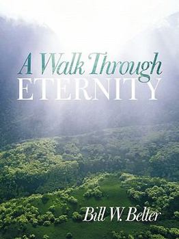 Paperback A Walk Through Eternity Book