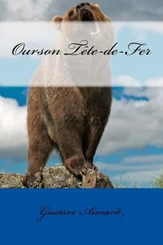 Ourson Tete-de-Fer - Book  of the Les Rois de l'Océan
