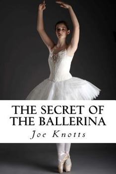 Paperback The Secret of the Ballerina Book