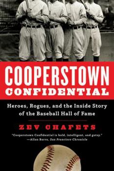 Paperback Cooperstown Confidential: Heroes, Rogues, and the Inside Story of the Baseball Hall of Fame Book