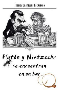 Paperback Platon y Nietzche se encuentran en un bar [Spanish] Book
