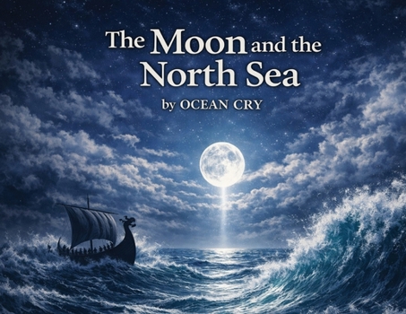 Paperback The Moon and the North Sea Book