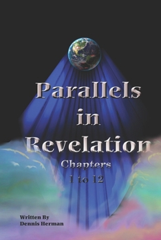 Paperback Parallels in Revelation: Chapters 1-12 Book