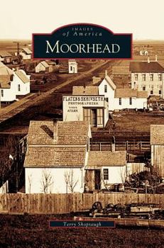 Moorhead - Book  of the Images of America: Minnesota