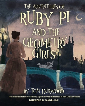 The Adventures of Ruby Pi and the Geometry Girls - Book  of the Ruby Pi Adventure Series