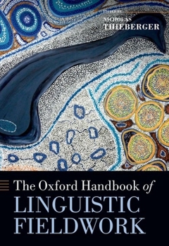 Hardcover The Oxford Handbook of Linguistic Fieldwork Book