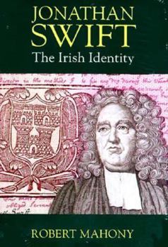 Hardcover Jonathan Swift: The Irish Identity Book