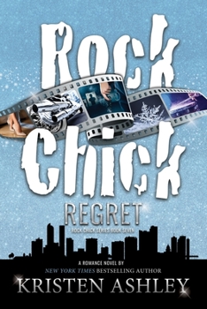Rock Chick Regret - Book #7 of the Rock Chick