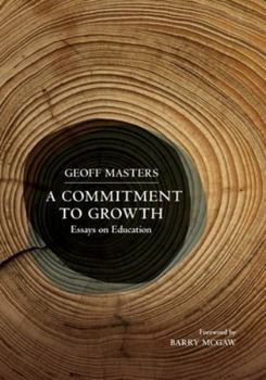 Paperback A Commitment to Growth: Essays on Education Book