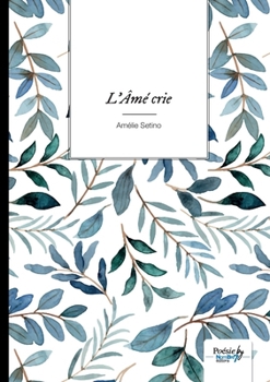Paperback L'Âmé crie [French] Book