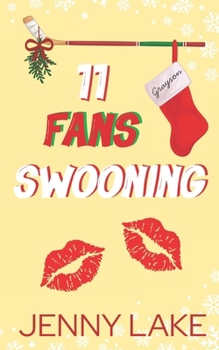 Eleven Fans Swooning: A Holidate Hockey Romance (The Twelve Plays of Christmas)