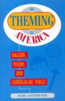 The Theming of America
