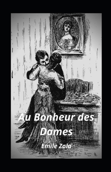 Au Bonheur des Dames: illustr?