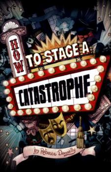Paperback How to Stage a Catastrophe Book