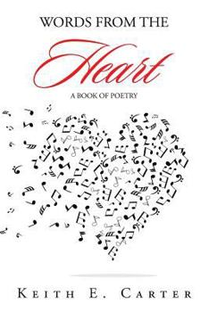 Paperback Words from the Heart: A Book of Poetry Book
