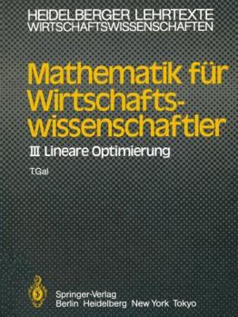 Paperback Mathematik Für Wirtschaftswissenschaftler: III Lineare Optimierung [German] Book