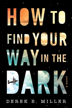 Hardcover How to Find Your Way in the Dark Book
