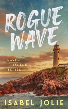 Rogue Wave - Book #1 of the Haven Island
