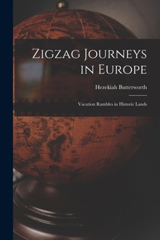 Paperback Zigzag Journeys in Europe: Vacation Rambles in Historic Lands Book