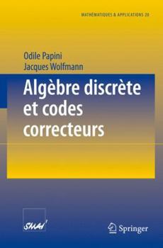 Paperback Algèbre Discrète Et Codes Correcteurs [French] Book