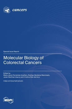 Hardcover Molecular Biology of Colorectal Cancers Book