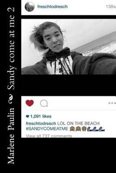 Paperback Sandycomeatme: Smiling Through the Pain, Spirits, and the Jersey Shore Book