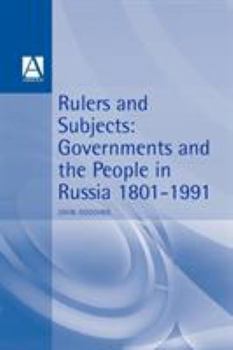 Paperback Rulers and Subjects: Government and People in Russia 1801-1991 Book