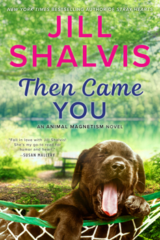 Then Came You - Book #5 of the Animal Magnetism