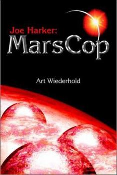 Paperback Joe Harker: MarsCop Book