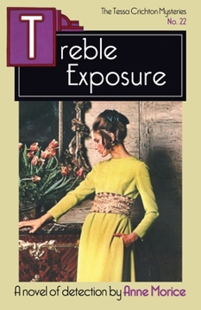 Paperback Treble Exposure: A Tessa Crichton Mystery Book