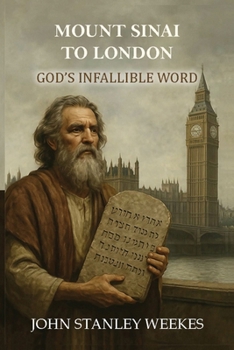 Paperback Mount Sinai To London: God's Infallible Word Book