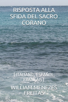 Paperback Risposta Alla Sfida del Sacro Corano: (Italiano, Español, Français) [Italian] Book